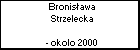 Bronisława Strzelecka