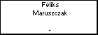 Feliks Maruszczak