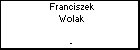 Franciszek Wolak