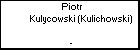 Piotr Kulycowski (Kulichowski)