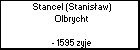 Stancel (Stanisaw) Olbrycht