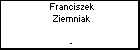 Franciszek Ziemniak