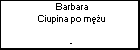 Barbara Ciupina po mu