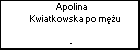 Apolina Kwiatkowska po mu