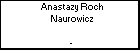 Anastazy Roch Naurowicz