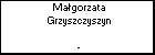 Magorzata Grzyszczyszyn